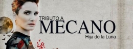 TRIBUTO A MECANO, HIJA DE LA LUNA