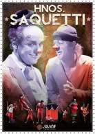 LOS HERMANOS SAQUETTI