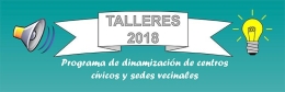 Programa de dinamización de centros cívicos y sedes vecinales de la concejalía de barrios y participación ciudadana