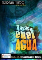 RAYAS EN EL AGUA, ALCARAVAN TEATRO