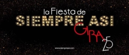 SIEMPRE ASÍ, LA FIESTA DE SIEMPRE ASÍ. GIRA 25