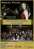 BANDA MUNICIPAL DE MUSICA DE CACERES , LA COPLA Y RAQUEL PALMA