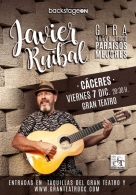 JAVIER RUIBAL, GIRA PRESENTACION DISCO PARAISOS MEJORES
