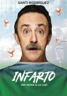 SANTI RODRIGUEZ. INFARTO NO VAYAS A LA LUZ