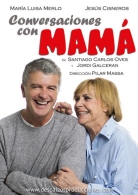 CONVERSACIONES CON MAMA