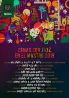 Cenas con Jazz en el Mastro 2019