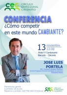 Conferencia: Como competir en este mundo cambiante. Jose Luis Portela