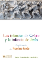 Conferencia de Francisco Acedo «Las infancias de Cristo y la infancia de Jesús»