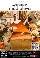 INAUGURACIÓN EXPOSICIÓN "Mádialeva" de Mai Ferreira