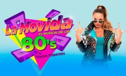 LA MOVIDA EL MUSICAL DE LOS 80´s, by Theatre Properties
