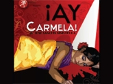 Ay Carmela!