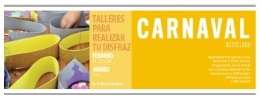 Taller de disfraz de carnaval reciclado