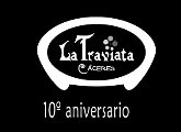10º Aniversario La Traviata Cáceres