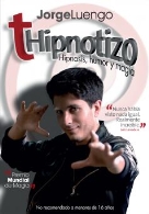 Thipnotizo, con Jorge Luengo