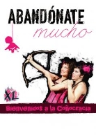 Abandonate mucho, con las XL