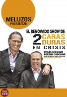 El renovado show de dos caraduras en crisis