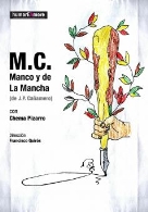 M.C. Manco y de la Mancha