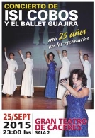 ISI COBOS Y EL BALLET GUAJIRA, Mis 25 años en los escenarios