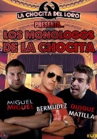 Los monólogos de la chocita