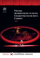Viscera / Atardecer de un Faunochaikovski Pas Dedeux / Carmen