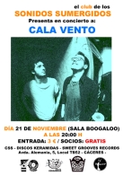 El Club de los Sonidos Sumergidos presenta en concierto a: CALA VENTO