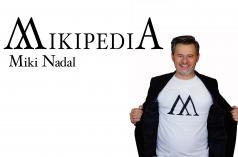 LA MIKIPEDIA, Miki Nadal presenta