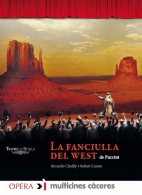 Teatro alla Scala de Milán, de la ópera  “ LA FANCIULLA DEL WEST “ de Puccini.
