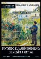 PINTANDO EL JARDIN MODERNO DE MONET A MATISSE