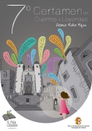 VII Certámen Cuentos y Leyendas “Antonio Rubio Rojas”.