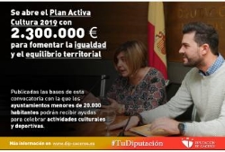Se abre el Plan Activa Cultura 2019 con 2.300.000 euros para fomentar la igualdad y el equilibrio territorial.