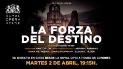 Mañana martes 2 abril 19:15 horas EN DIRECTO desde Londres OPERA LA FORZA DEL DESTINO (Verdi)
