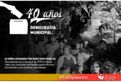 La Diputación recuerda ese 3 de abril de 1979 en el que todos los municipios de España pudieron votar libremente a sus alcaldes y alcaldesas.