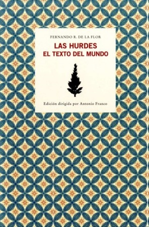 La Fundación Ortega Muñoz publica un libro sobre Las Hurdes de Fernando Rodríguez de la Flor