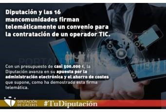 La Diputación y las 16 mancomunidades firman un convenio para la contratación de un operador TIC.