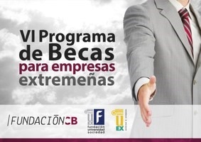 Abierto el plazo de inscripción para las ofertas de empleo del VI Programa de Becas para Empresas Extremeñas de Fundación CB.