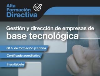 Formación directiva en gestión de empresas de base tecnológica