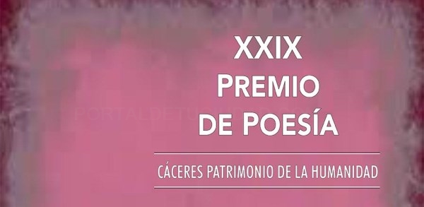 XXIX PREMIO DE POESÍA, CÁCERES PATRIMONIO DE LA HUMANIDAD