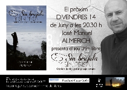 Presentació del llibre  "Sin brújula Y SIN PRISA. Crónicas de viaje por un paisaje cercano"