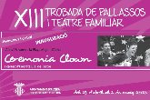 INAGURACIÓ de la XIII Trobada de Pallasos i Teatre Familiar