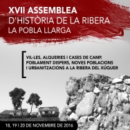 Finalitza el termini per a presentar comunicacions a la XVIII assemblea d’història de la ribera