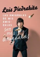 LAS AMIGDALAS DE MIS AMIGDALAS SON MIS AMIGDALAS