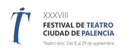 XXXVIII Festival de Teatro Ciudad de Palencia