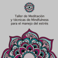 Taller de meditación y técnicas de mindfulness
