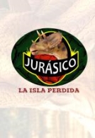 JURASICO, LA ISLA PERDIDA
