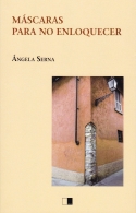 Presentación del libro de poesía de Angela Serna "Máscaras para no enloquecer"