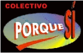13 ª Semana Epicéntrica.Colectivo PorqueSí