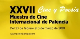 XXVII Muestra de Cine Internacional de Palencia: Ciclo de Cine y Poesía
