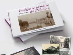 Presentación libro: "IMÁGENES POSTALES DE PALENCIA (1899-1930)" de Luis Sendino Hermosilla