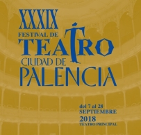 XXXIX Festival de Teatro Ciudad de Palencia