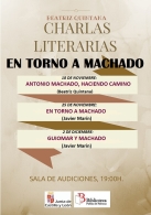 CHARLAS LITERARIAS: "EN TORNO A MACHADO". BEATRIZ QUINTANA